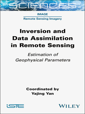 cover image of Inversion and Data Assimilation in Remote Sensing